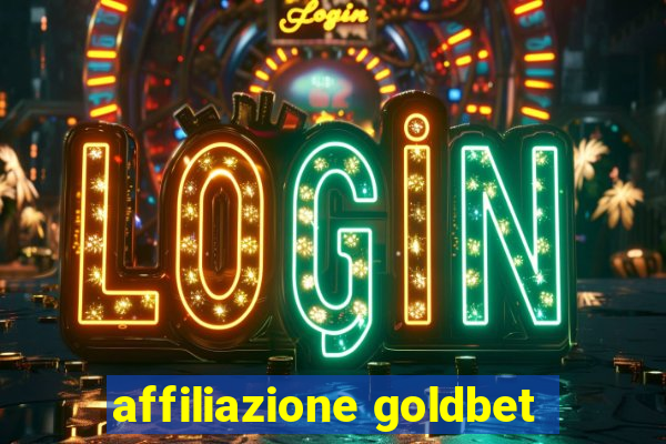 affiliazione goldbet